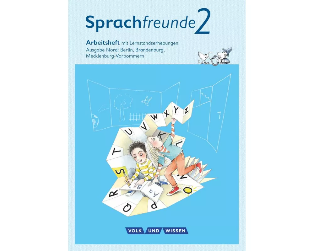 Sprachfreunde - Sprechen - Schreiben - Spielen - Ausgabe Nord (Berlin, Brandenburg, Mecklenburg-Vorpommern) - Neubearbeitung 2015 - 2. Schuljahr