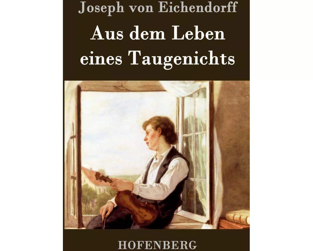 Aus dem Leben eines Taugenichts