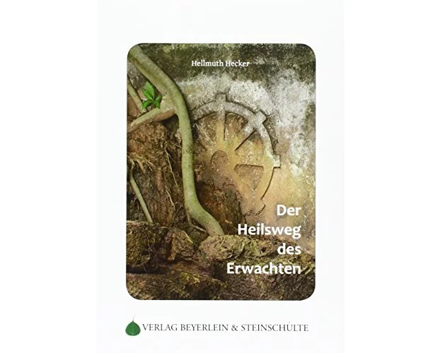 Der Heilsweg des Erwachten