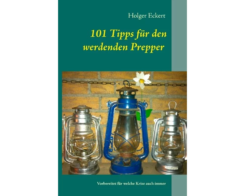 101 Tipps für den werdenden Prepper