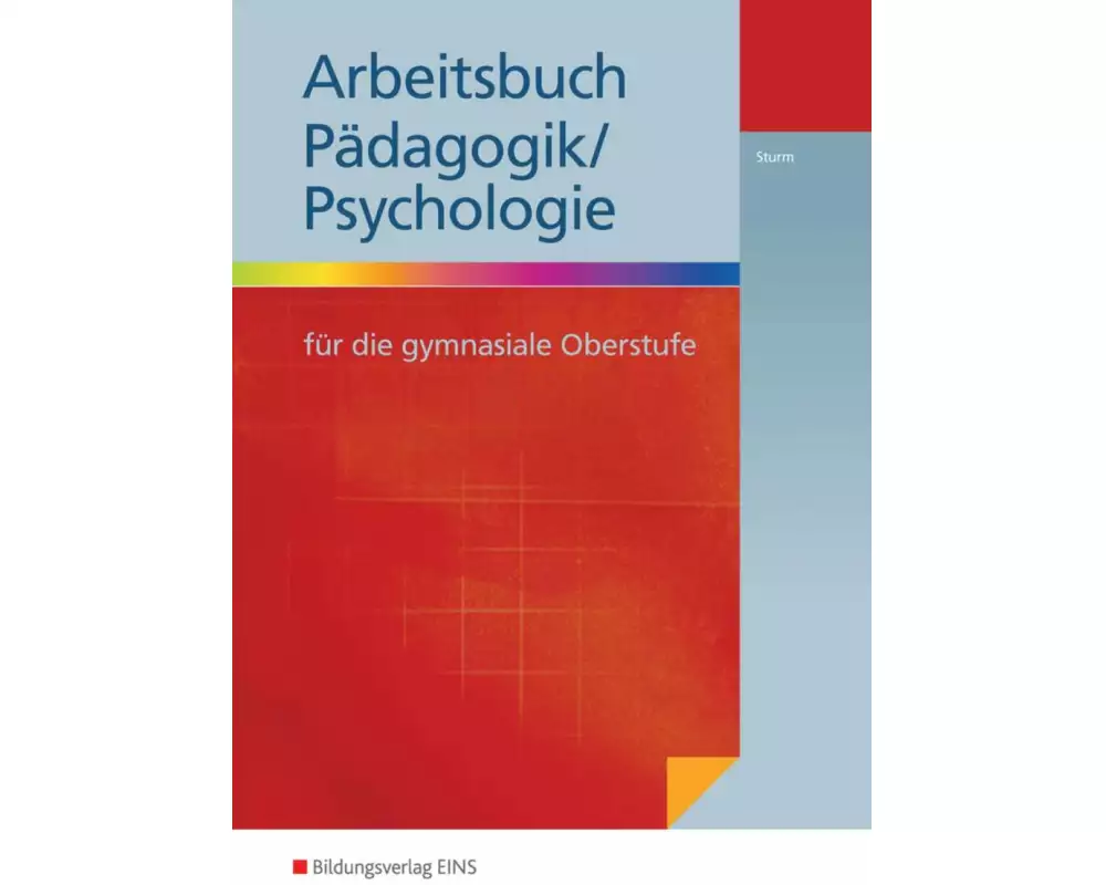 Arbeitsbuch Pädagogik/Psychologie