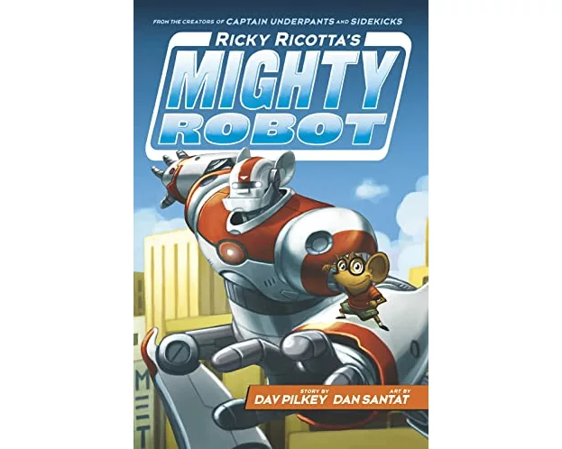Ricky Ricotta's Mighty Robot