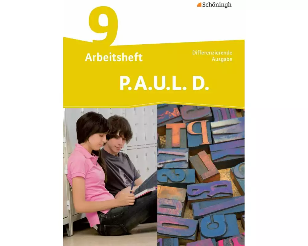 P.A.U.L. D. - Persönliches Arbeits- und Lesebuch Deutsch - Differenzierende Ausgabe