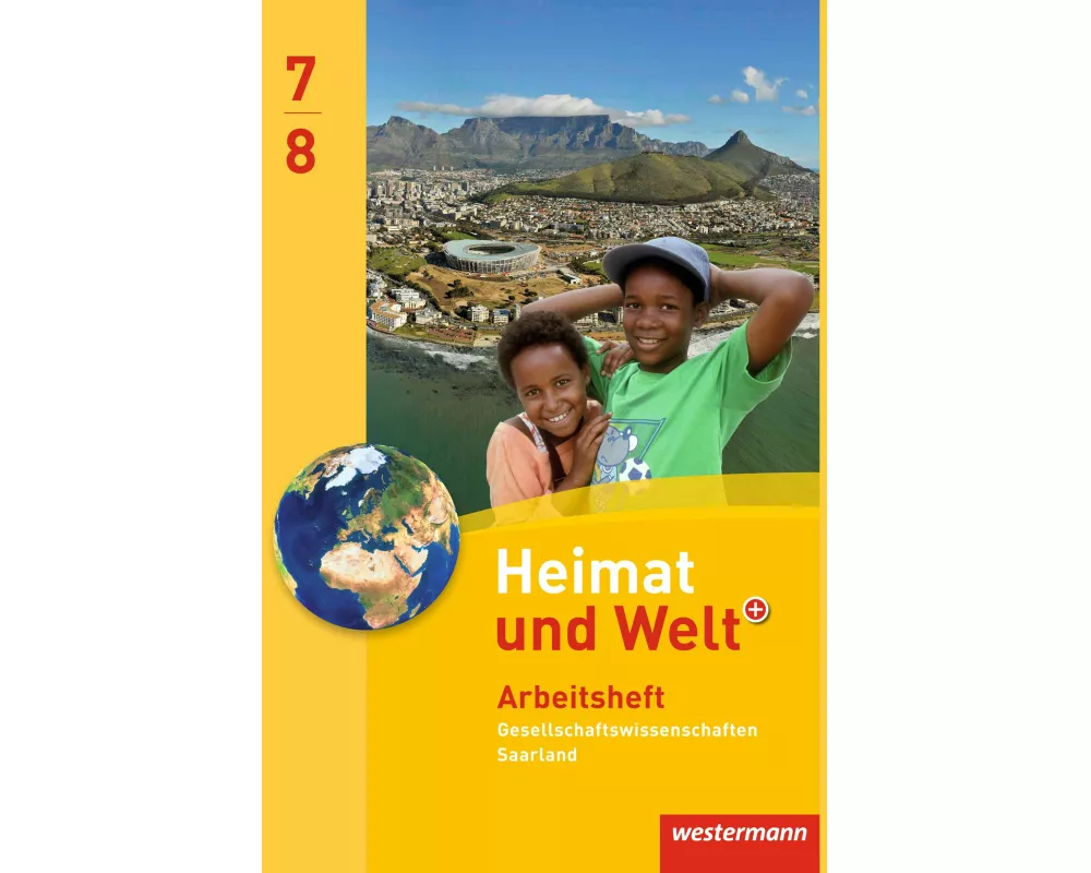 Heimat und Welt Gesellschaftswissenschaften - Ausgabe 2012 fr das Saarland