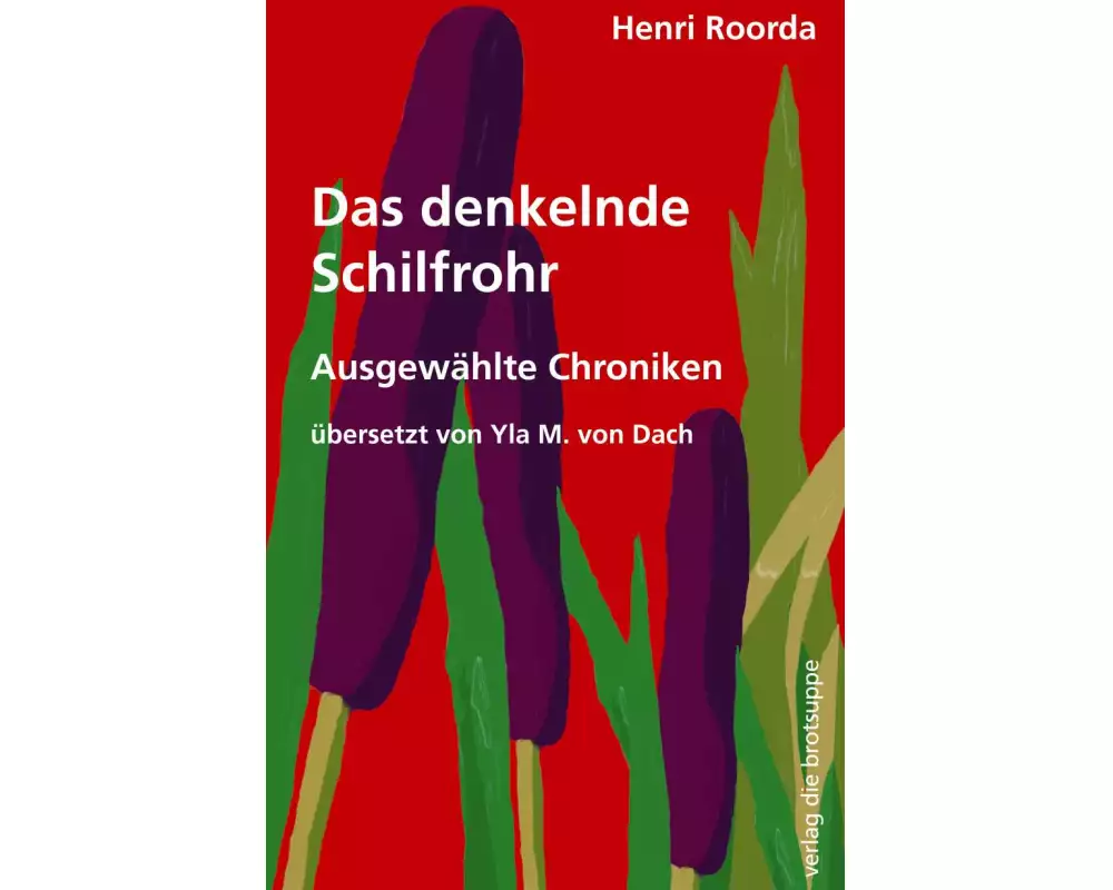 Das denkelnde Schilfrohr