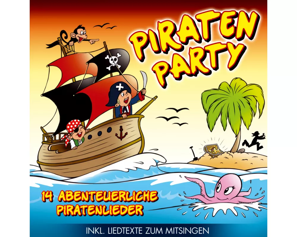 Piraten Party 14 abenteuerliche Piratenlieder