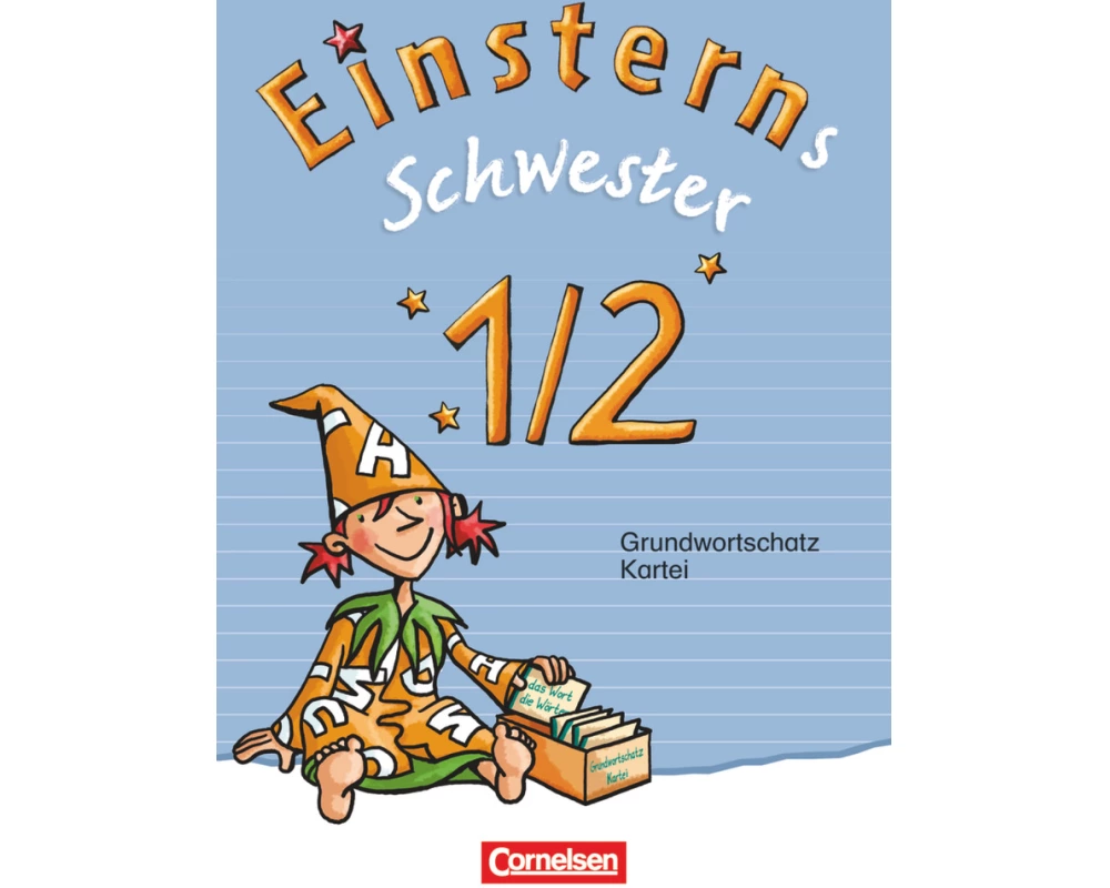 Einsterns Schwester - Zu Ausgabe 2015 und Ausgabe Bayern - 1./2. Schuljahr
