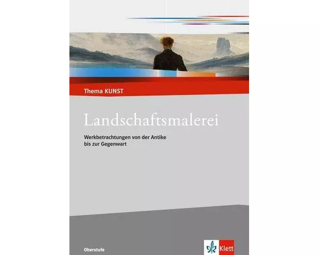 Thema Kunst Sekundarstufe II. Landschaftsmalerei
