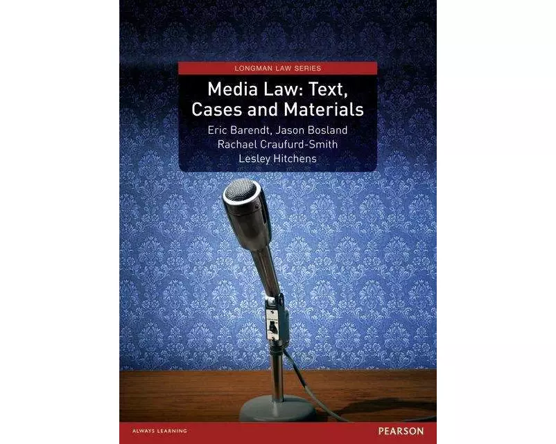 Media Law: Text, Cases and Materials
