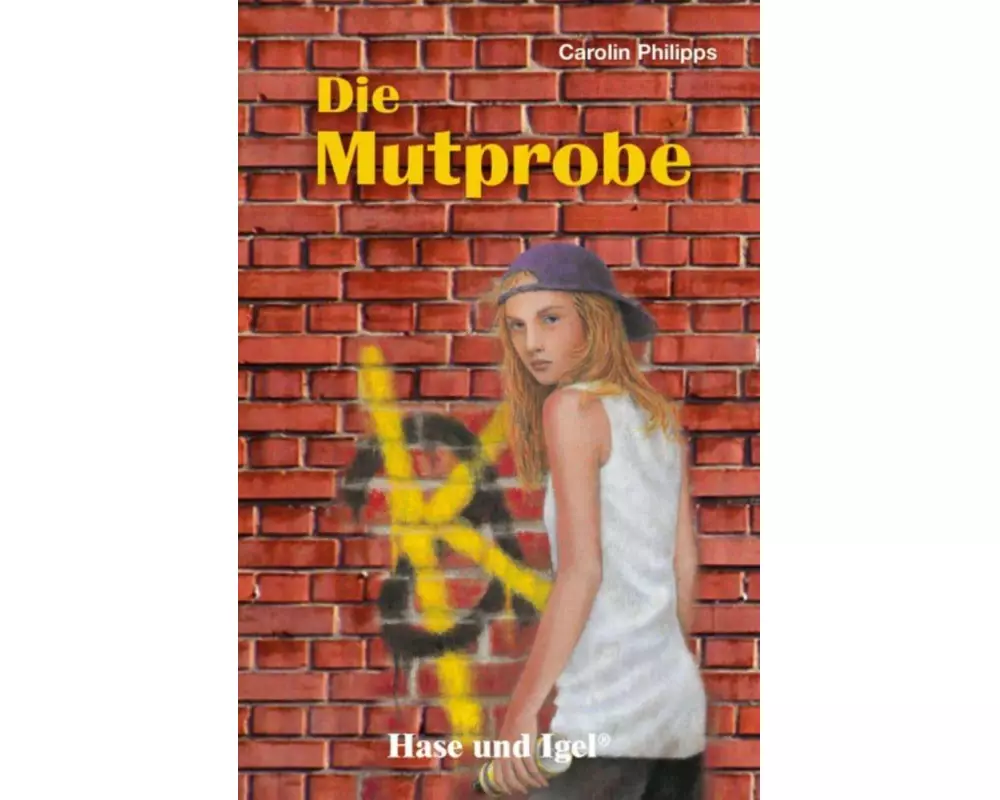 Die Mutprobe