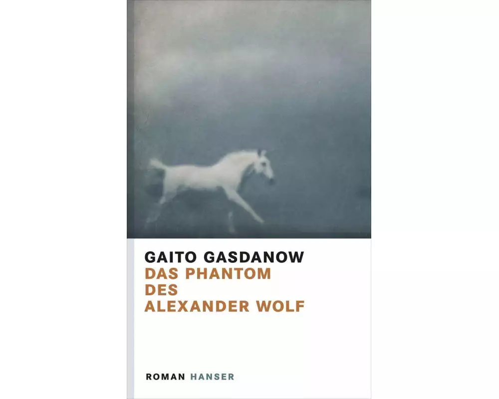 Das Phantom des Alexander Wolf