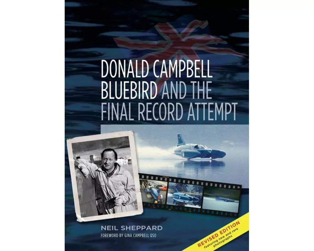 Donald Campbell: Bluebird and the Final Record Attempt