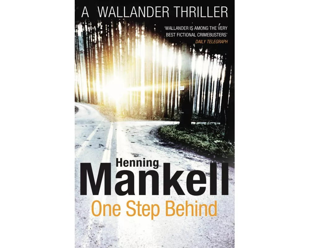 One Step Behind