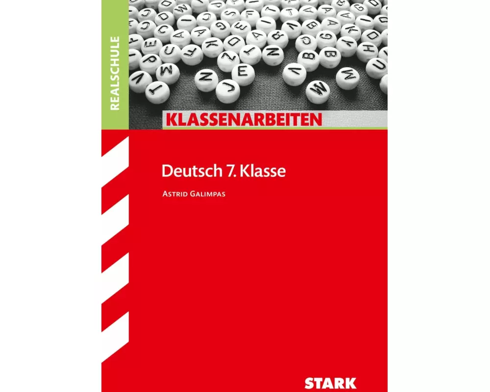 Klassenarbeiten Deutsch / Realschule 7. Klasse