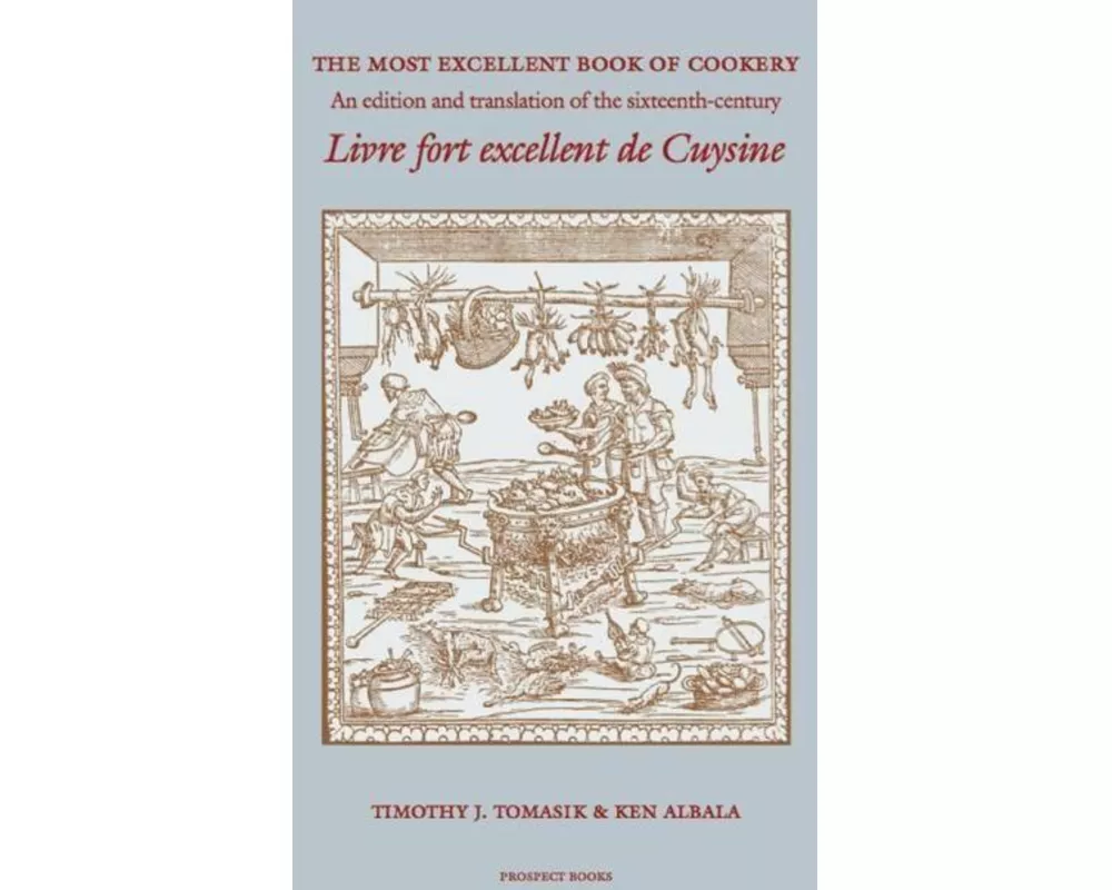 The Most Excellent Book of Cookery