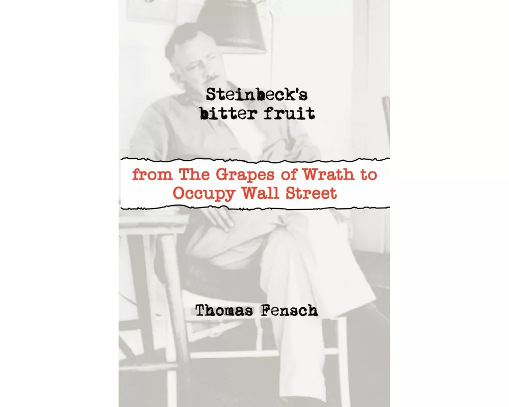 Steinbeck's Bitter Fruit