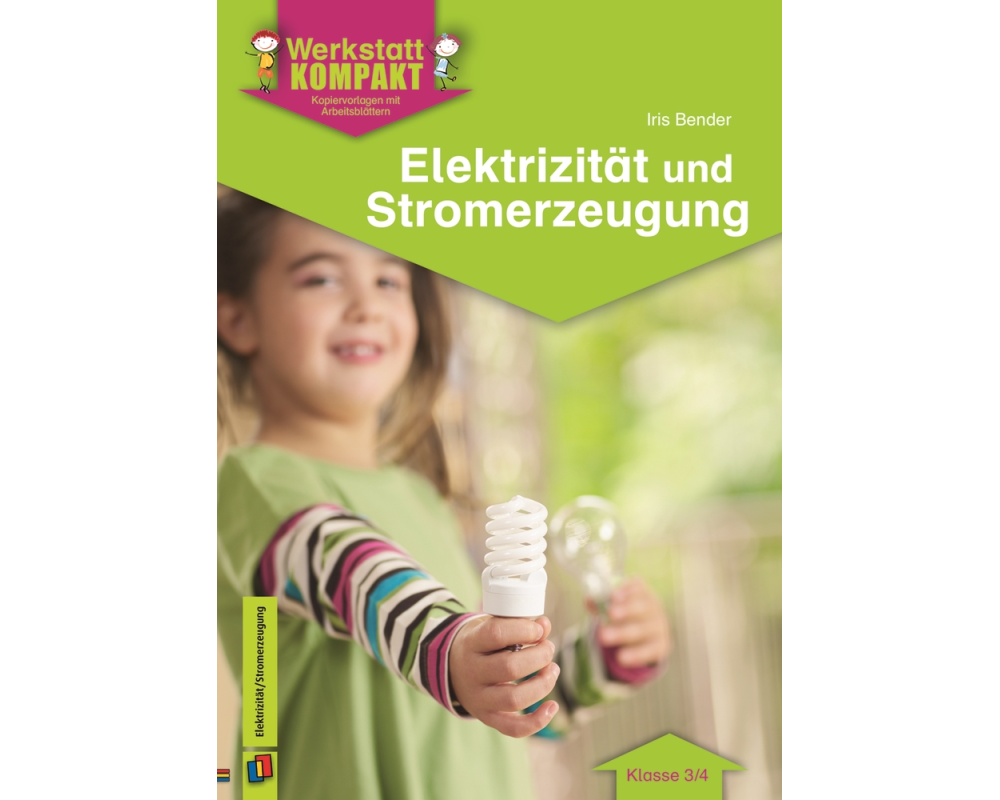 Elektrizität und Stromerzeugung – Klasse 3/4