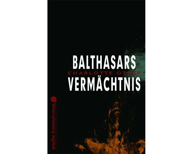 Balthasars Vermächtnis