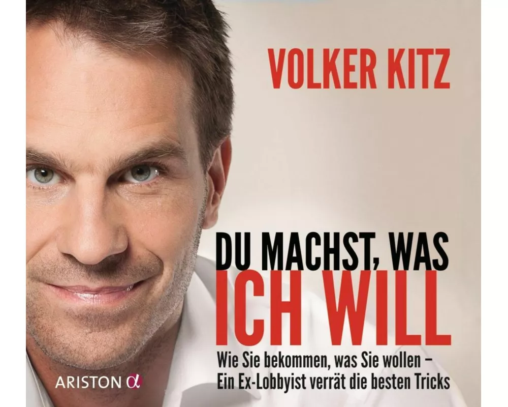 Du machst, was ich will