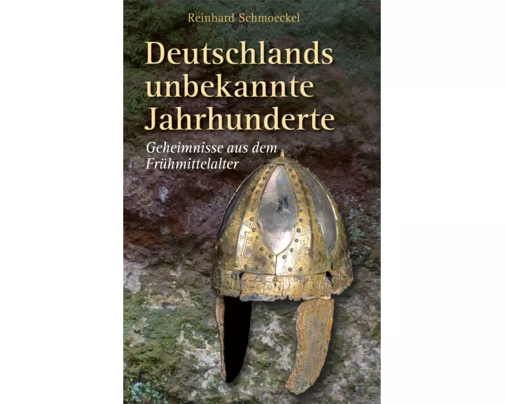 Deutschlands unbekannte Jahrhunderte