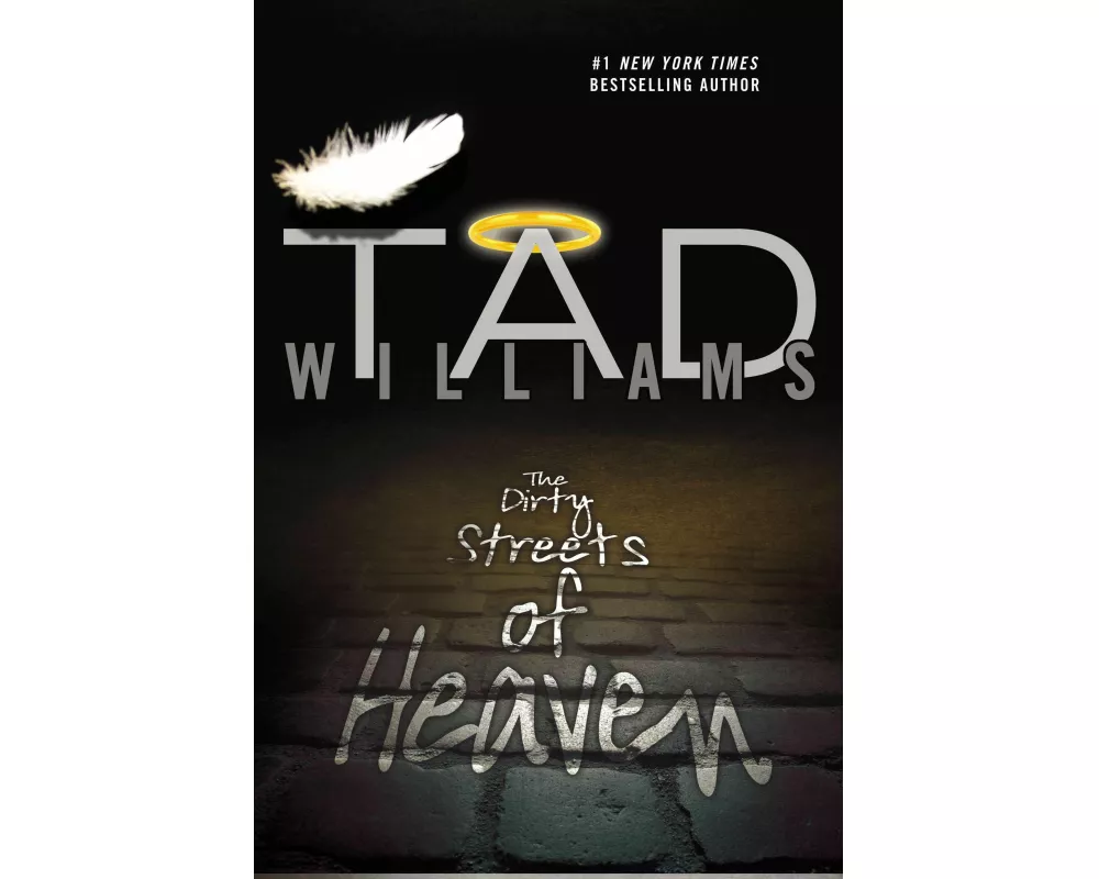 The Dirty Streets of Heaven