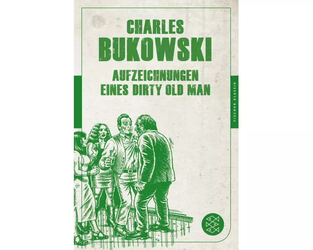 Aufzeichnungen eines Dirty Old Man