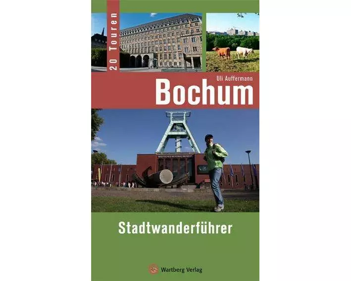 Bochum - Stadtwanderführer