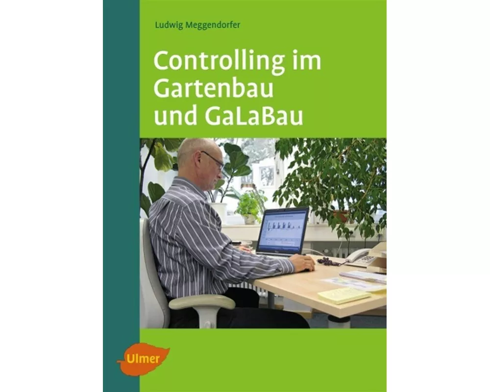Controlling im Gartenbau und GaLaBau