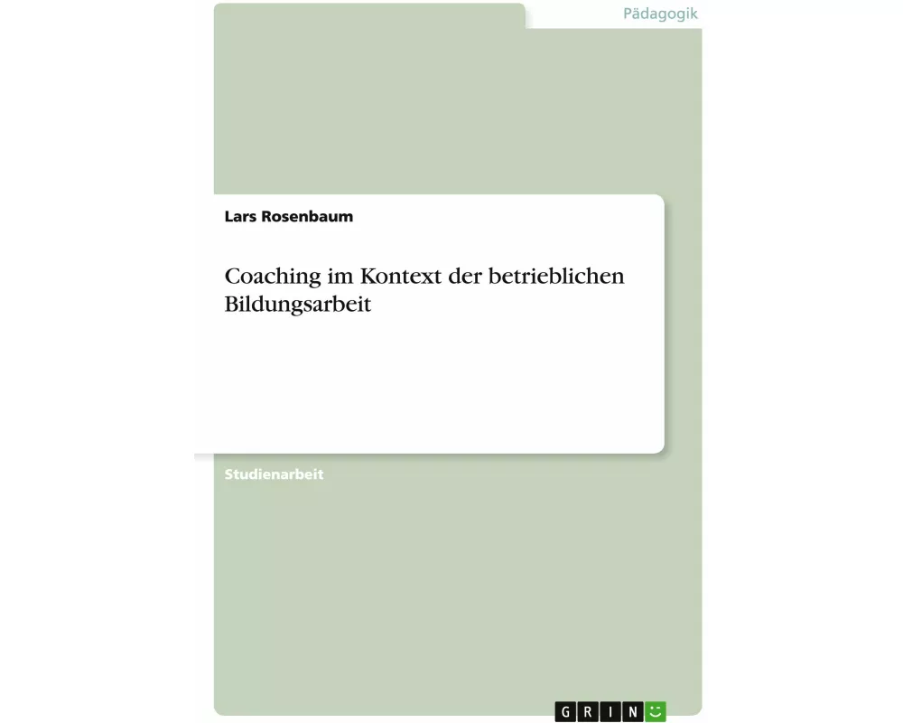 Coaching im Kontext der betrieblichen Bildungsarbeit