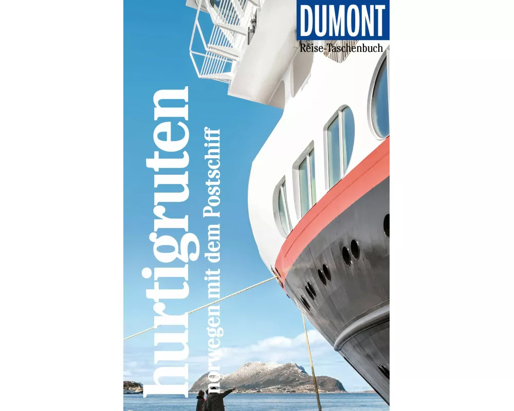 DuMont Reise-Taschenbuch Reiseführer Hurtigruten, Norwegen mit dem Postschiff