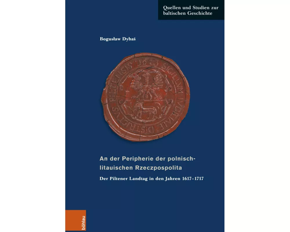 An der Peripherie der polnisch-litauischen Rzeczpospolita