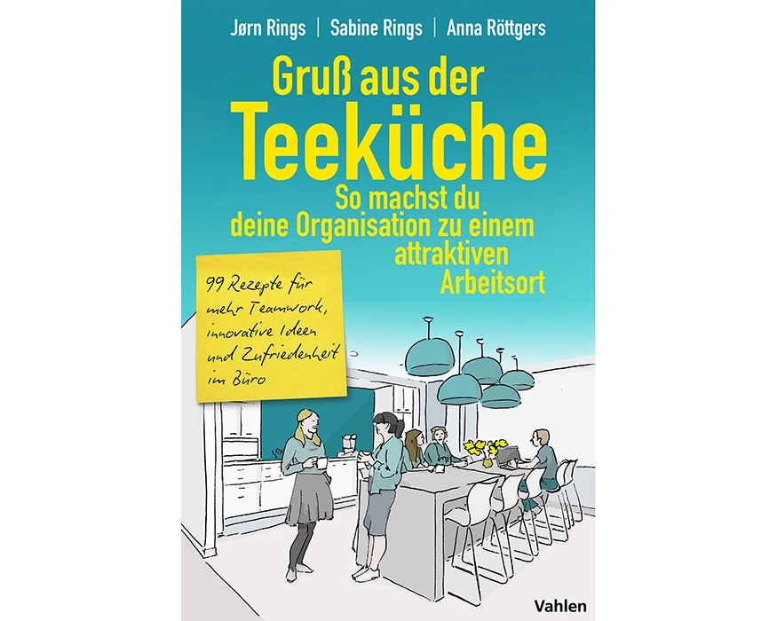 Gruß aus der Teeküche: So machst du aus deiner Organisation einen attraktiven Arbeitsort