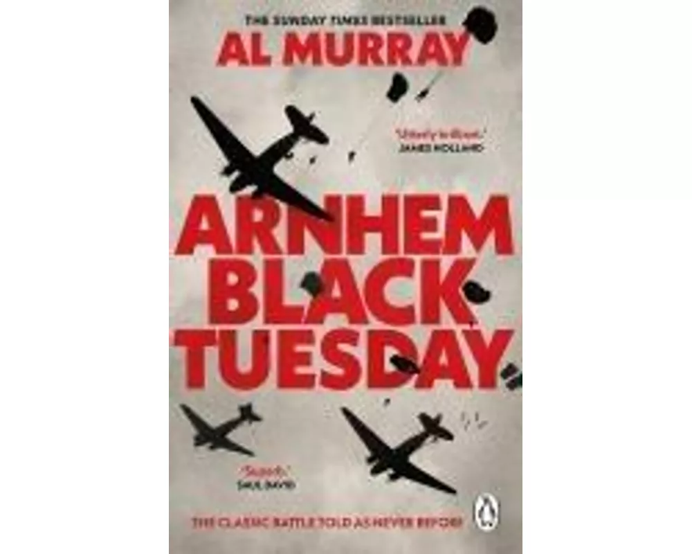 Arnhem: Black Tuesday