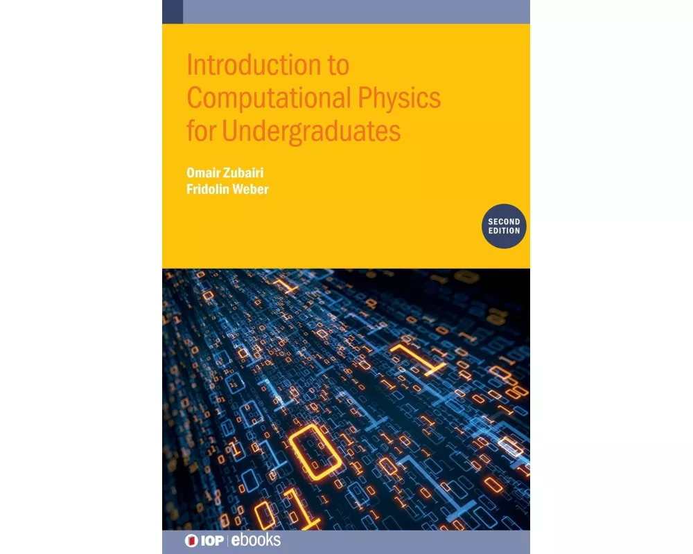 Introduction to Computational Physics for Undergraduates (Second Edition)