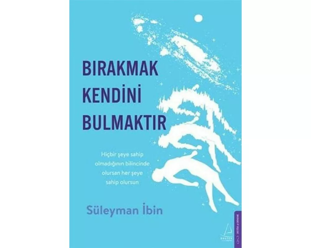Birakmak Kendini Bulmaktir