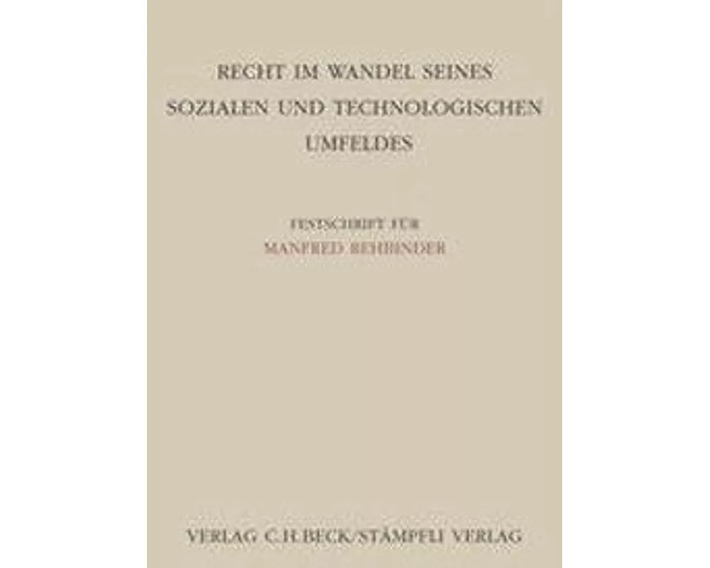 Recht im Wandel seines sozialen und technologischen Umfelds