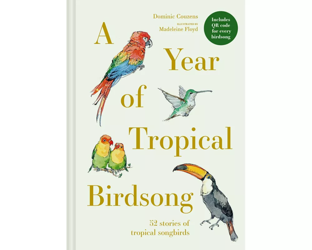 A Year of Tropical Birdsong