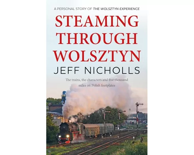 Steaming Through Wolsztyn