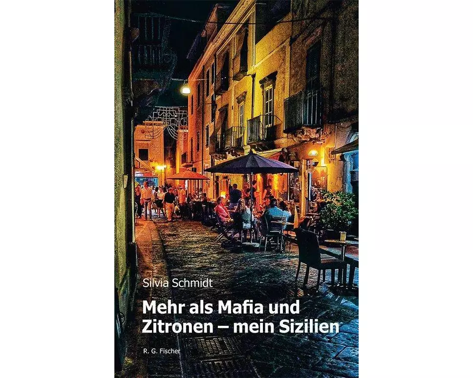 Mehr als Mafia und Zitronen - mein Sizilien