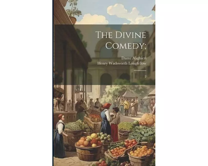 The Divine Comedy;: 2
