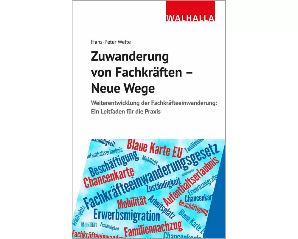 Zuwanderung von Fachkräften - Neue Wege
