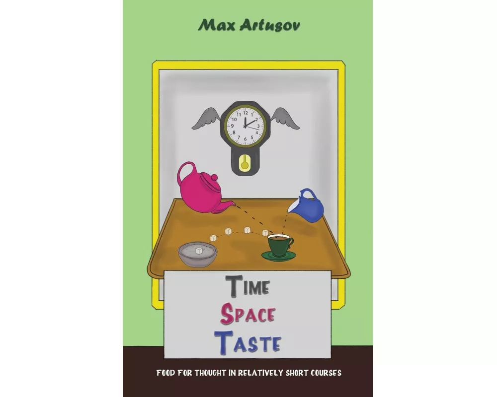 Time - Space - Taste