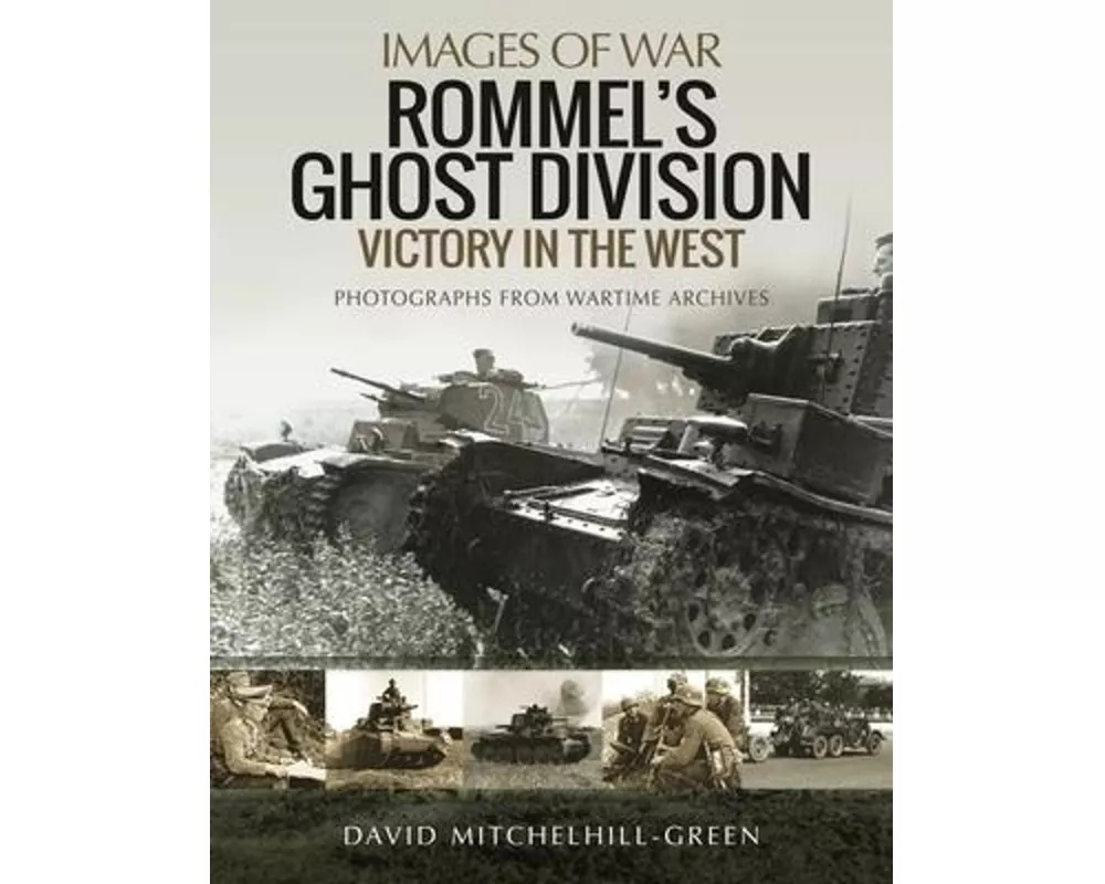 Rommel's Ghost Division: Victory in the West