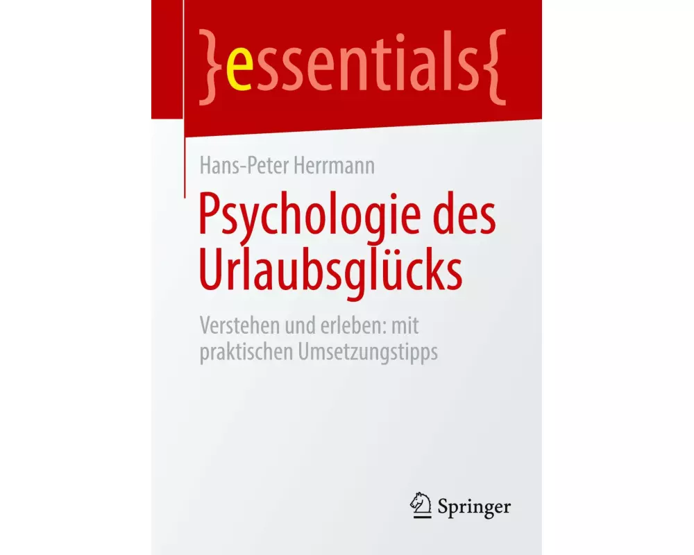 Psychologie des Urlaubsglücks