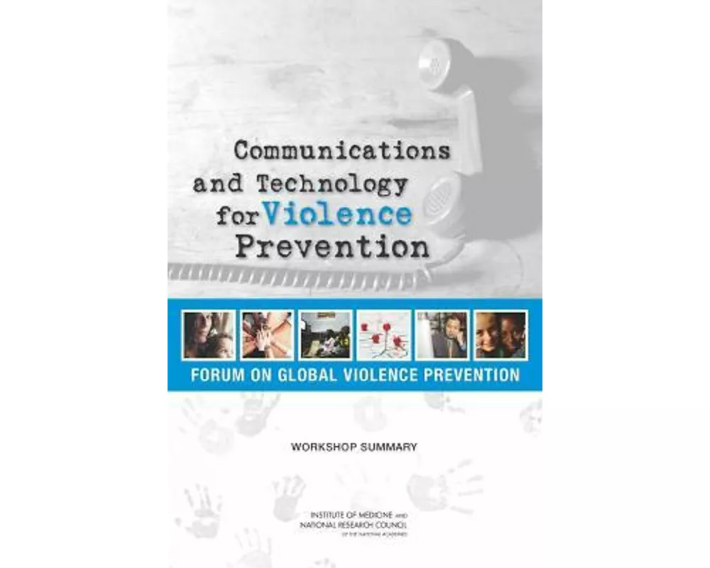 Communications and Technology for Violence Prevention
