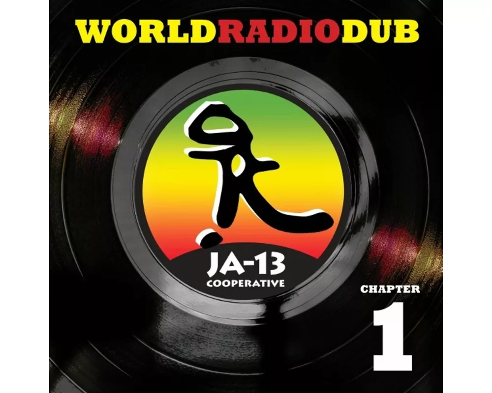 World Radio Dub Chapter One