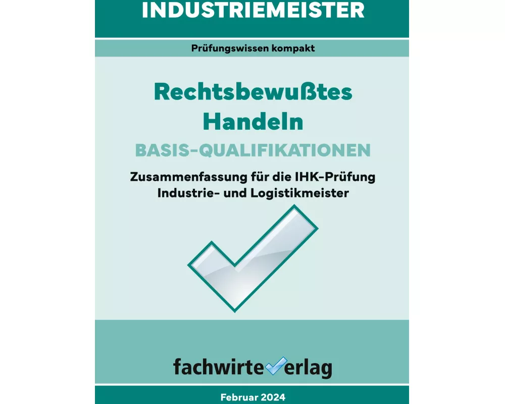 Industriemeister: Rechtsbewusstes Handeln