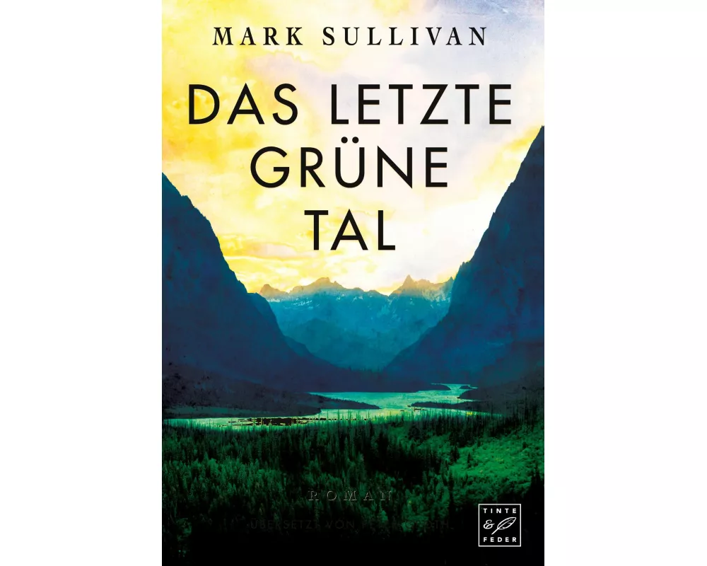 Das letzte grüne Tal