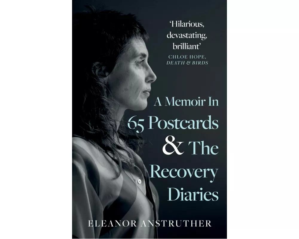 A Memoir In 65 Postcards & The Recovery Diaries