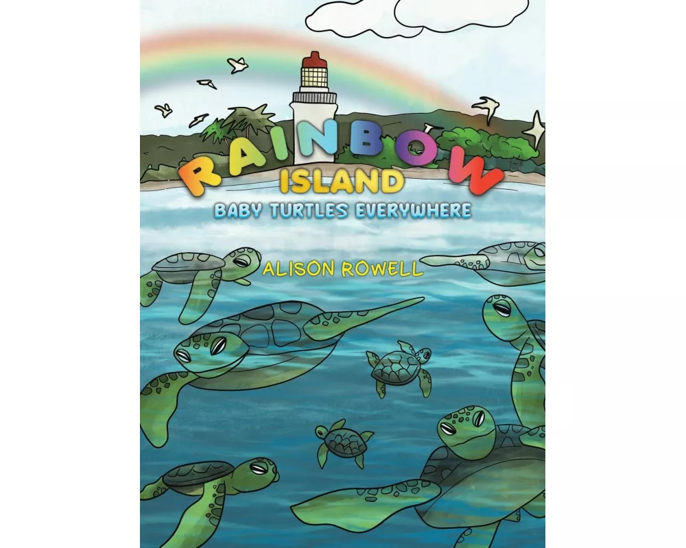 Rainbow Island - Baby Turtles Everywhere